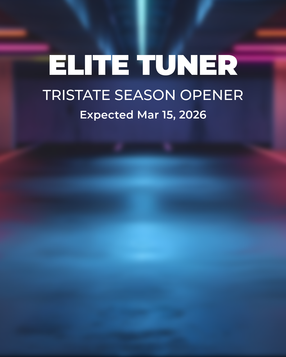 Elite Tuner: TriState Season Opener