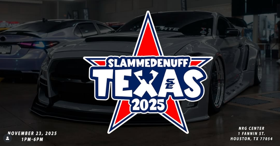 SlammedEnuff Texas 2025