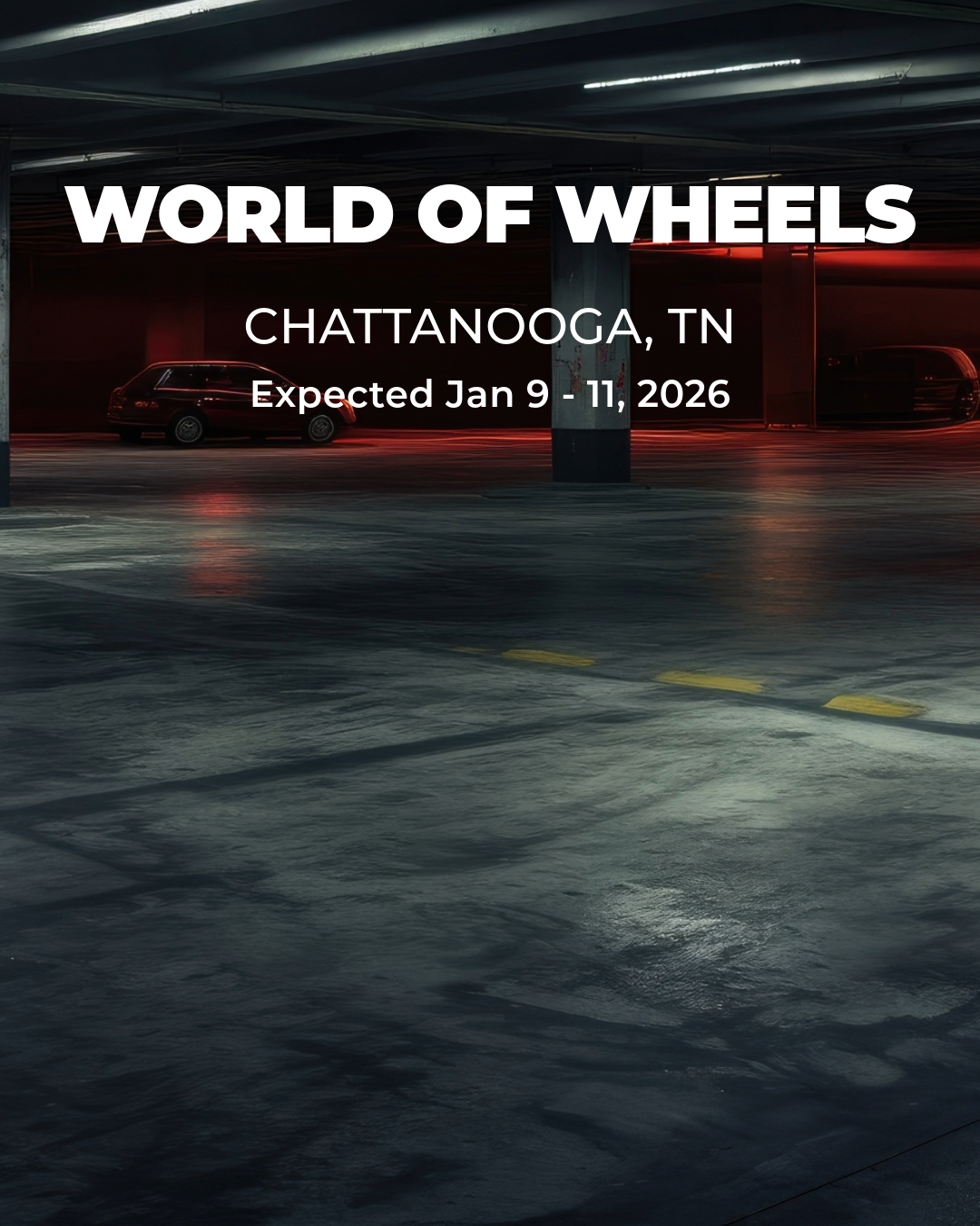 World of Wheels (Jan 9 - 11)