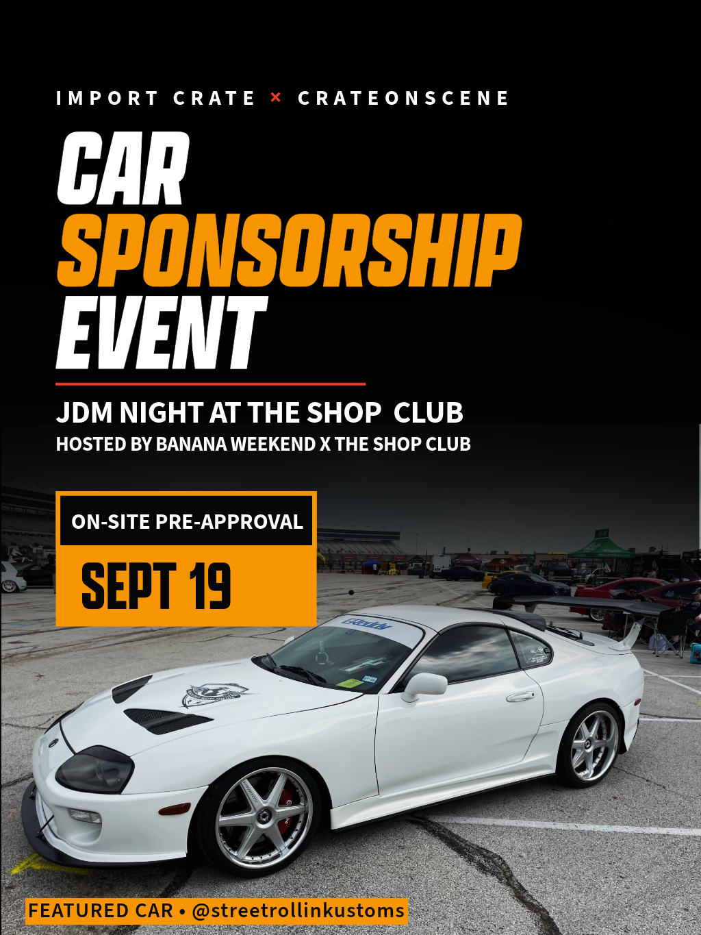 Import Crate × CrateOnScene Car Sponsorship Event — JDM Night at The Shop Club