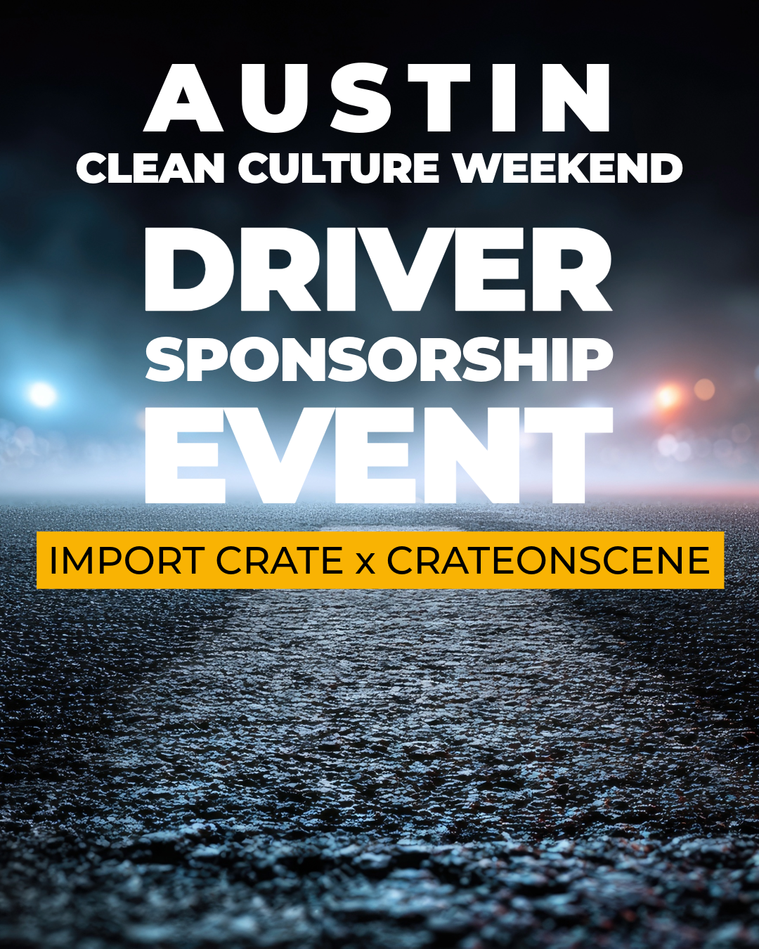 Austin Car Sponsorship Round (Clean Culture Weekend)