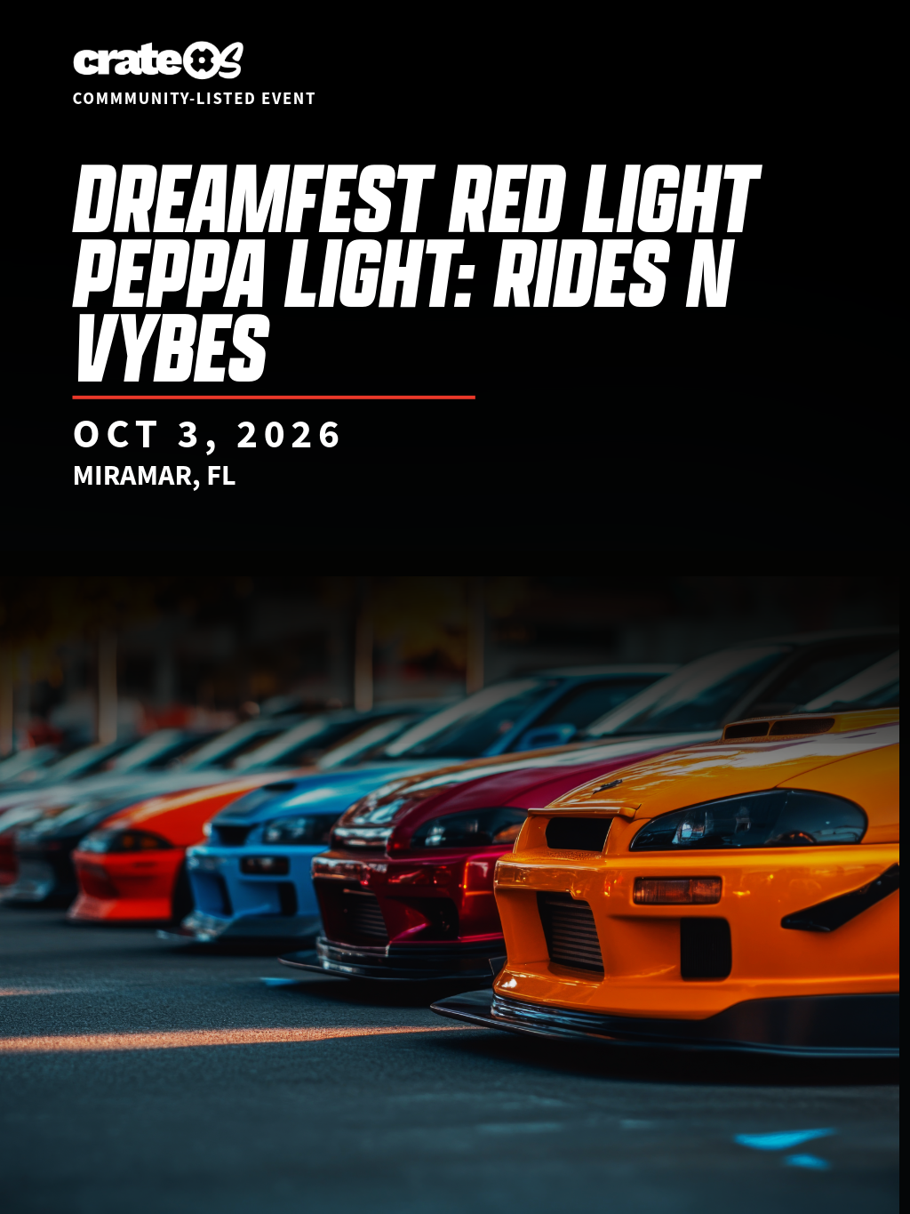 DreamFest Red Light Peppa Light: Rides n Vybes